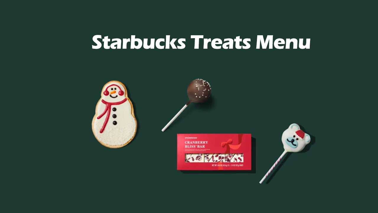 Starbucks Treats Menu