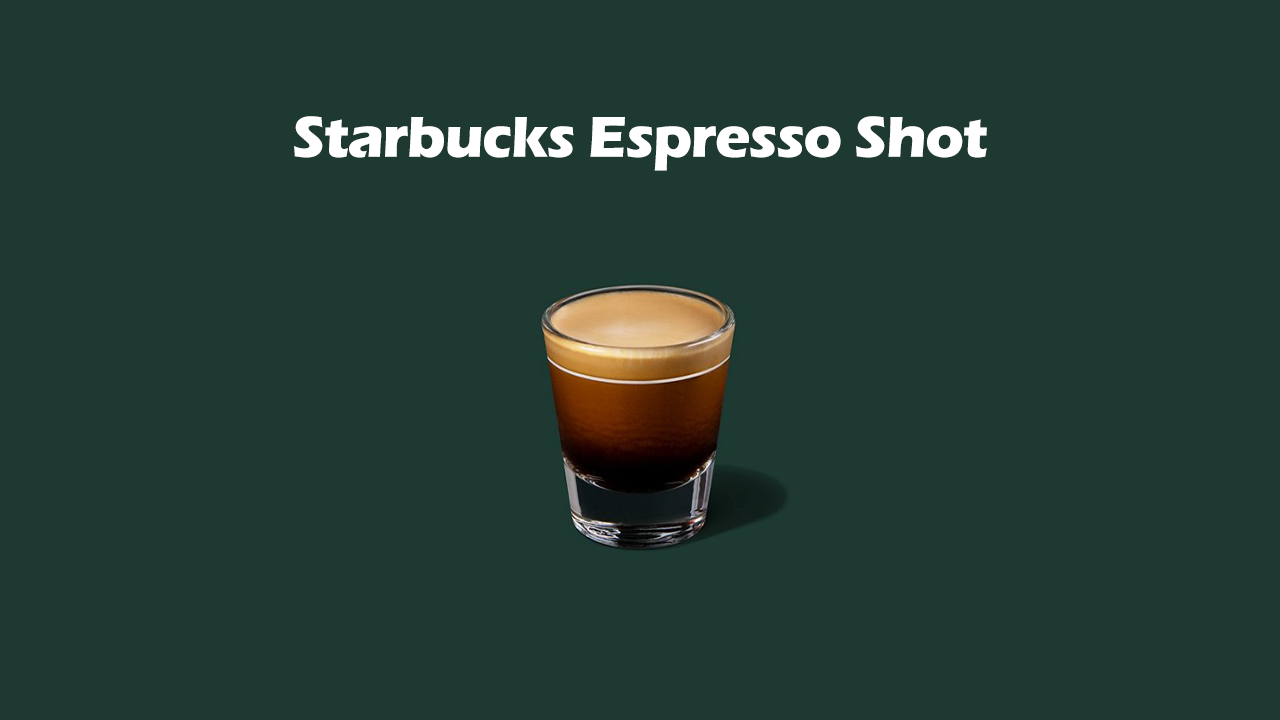 Starbucks Espresso Shot